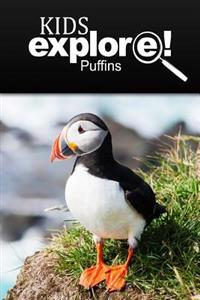 Puffins - Kids Explore: Animal books nonfiction - books ages 5-6