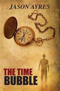 The Time Bubble