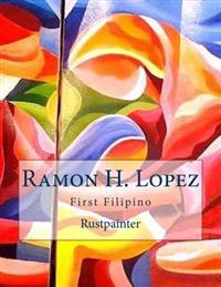 Ramon H. Lopez