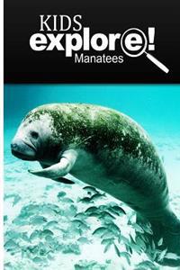 Manatees - Kids Explore: Animal books nonfiction - books ages 5-6