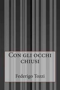 Con gli occhi chiusi