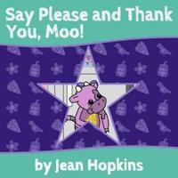 Say Please and Thank You, Moo