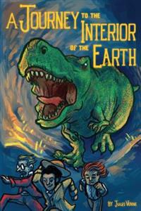 A Journey to the Interior of the Earth: (Starbooks Classics Editions)