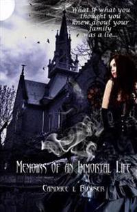 Memoirs of an Immortal Life