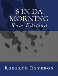 6 In Da Morning