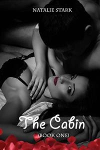 The Cabin (Book One)