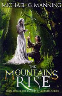 The Mountains Rise