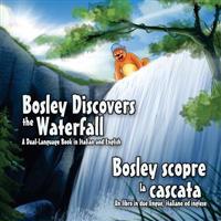 Bosley Discovers the Waterfall