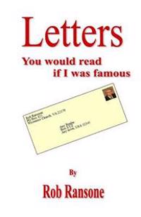 Letters You Would Read If I Was Famous