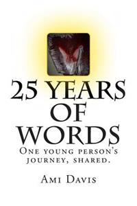 25 Years Of Words: Don't Mind the Mess