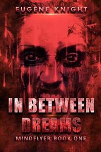 In Between Dreams