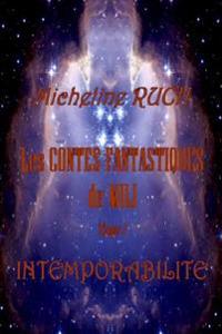 Les CONTES FANTASTIQUES de MILI: Intemporabilite