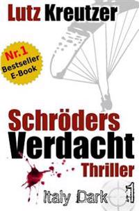 Schr�ders Verdacht