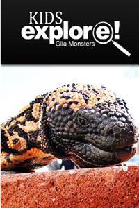 Gila Monsters - Kids Explore: Animal books nonfiction - books ages 5-6