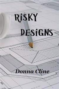 Risky Designs
