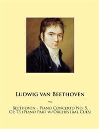 Beethoven - Piano Concerto No. 5, Op. 73 (Piano Part w/Orchestral Cues)