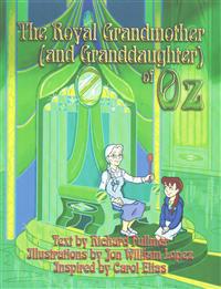 The Royal Grandmother and Granddaughter of Oz