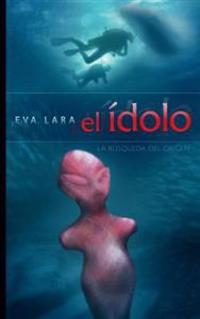 El �dolo / The idol
