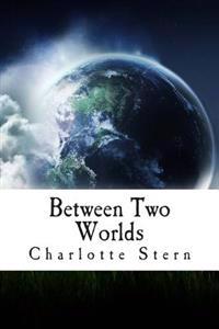 Between Two Worlds: The Story of Sin