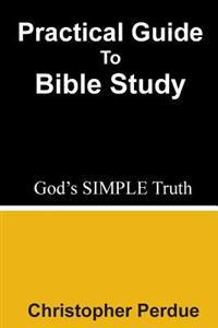 Practical Guide to Bible Study
