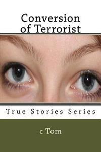 Conversion of Terrorist