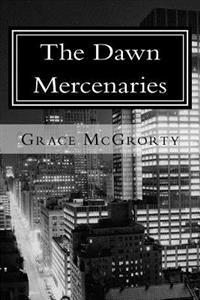 The Dawn Mercenaries