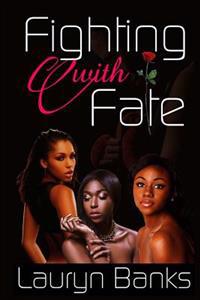 Fighting With Fate
