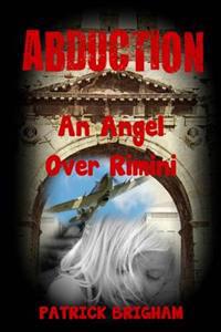 Abduction: An Angel over Rimini