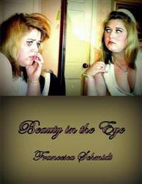 Beauty in the Eye: A Compilation of Sestinas