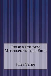 Reise nach dem Mittelpunkt der Erde
