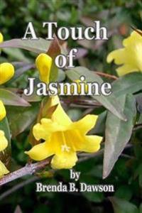 A Touch of Jasmine