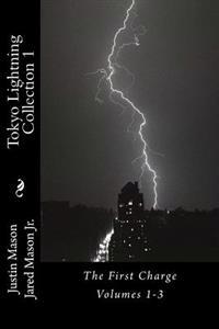 Tokyo Lightning Collection 1: The First Charge