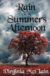 Rain on a Summer's Afternoon: A Collection of Short Stories