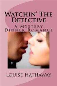 Watchin' The Detective
