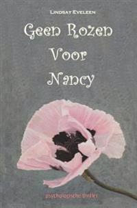 Geen Rozen Voor Nancy: Met Voorbedachten Rade