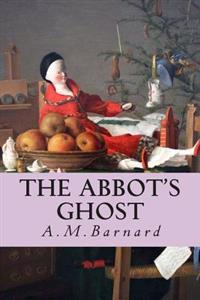 Bokomslag for "The Abbot's Ghost"
