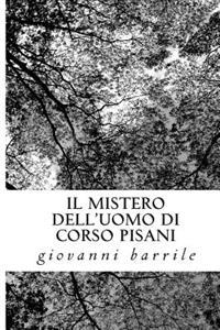 Il mistero dell'uomo di corso pisani