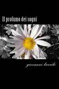 Il profumo dei sogni