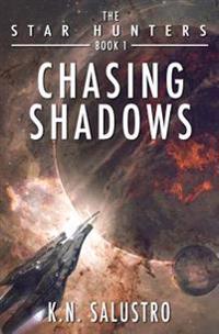 Chasing Shadows