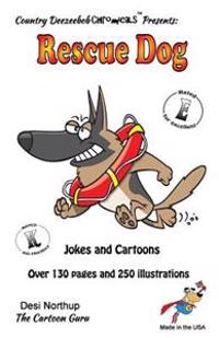 Rescue Dog -- Jokes and Cartoons: in Black + White