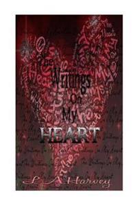 The Writings on My Heart