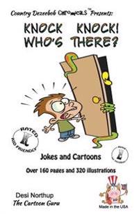 Knock Knock ! -- Who's There ? -- Jokes and Cartoons: in Black + White