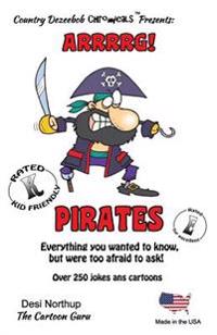 Pirates -- Arrrrg ! -- Over 250 Jokes and Cartoons: in Black + White
