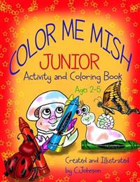Color Me Mish Junior