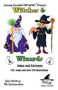 Witches and Wizards -- Jokes and Cartoons: in Black + White