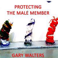 Protecting the Male Member