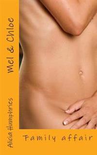 Mel & Chloe: Family affair