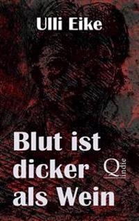 Blut ist dicker als Wein: Der erste Fall für Caro und Nessie