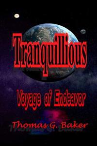 Tranquillious: Voyage of Endeavor
