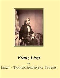 Liszt - Transcendental Etudes